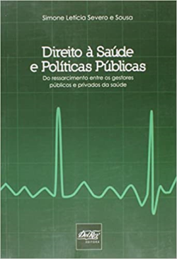 Direito A Saude E Politicas Publicas - Do Ressarcimento Entre Os Gestores Publicos E Privados Da Saude