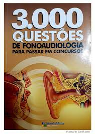 3000 Questoes De Fonoaudiologia Para Passar Em Concursos