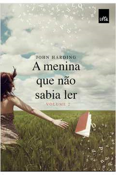 A Menina Que Nao Sabia Ler - V. 2