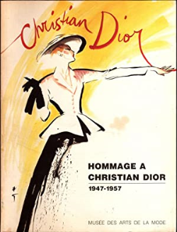 Hommage A Christian Dior 1947-1957