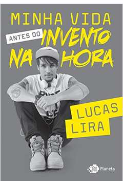 Minha Vida Antes Do Invento Na Hora