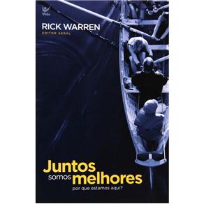 Juntos Somos Melhores - Por Que  Estamos Aqui
