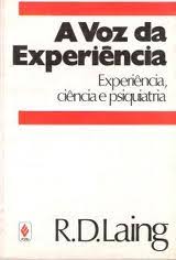 Voz Da Experiencia, A - Experiencia, Ciencia E Psiquiatria