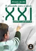 A Educacao Para O Seculo Xxi - Questoes E Perspectivas