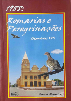 1988 - Romarias E Peregrinacoes (memorias Vii)
