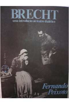 Brecht - Uma Introducao Ao Teatro Dialetico