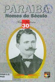Paraiba Nomes Do Seculo - Castro Pinto