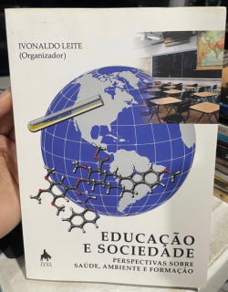 Educacao E Sociedade - Perspectivas Sobre Saude Ambiente E Formacao
