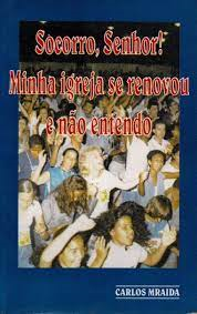 Socorro Senhor Minha Igreja Se Renovou E Nao Entendo