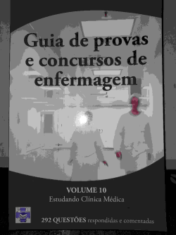 Guia De Provas E Concursos De Enfemagem - V. 10 / Estudando Vlinica Medica