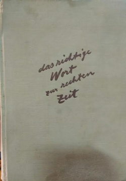 Das Richtige Wort Zur Rechten Zeit