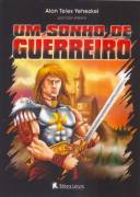 Um Sonho De Guerreiro