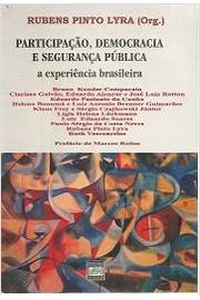 Participacao Democracia E Seguranca Publica - A Experiencia Brasileira