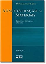Administracao De Materiais - Principios, Conceitos E Gestao