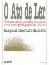 O Ato De Ler - Fundamentos Psicologicos Para Uma Nova Pedagogia Da Leitura