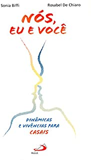 Nos Eu E Voce - Dinamicas E Vivencias Para Casais