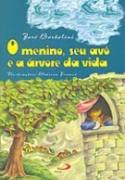 Menino Seu Avo E A Arvore Da Vida, O