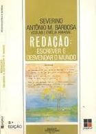 Redacao - Escrever E Desvendar O Mundo