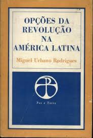 Opcoes Da Revolucao Na America Latina