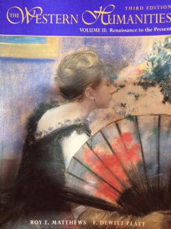The Western Humanities - Volume Ii - Renaissance To The Present
