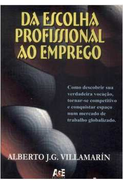 Da Escolha Profissional Ao Emprego