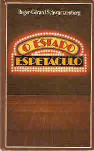O Estado Espetaculo