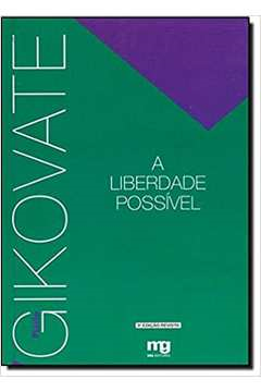 A Liberdade Possivel