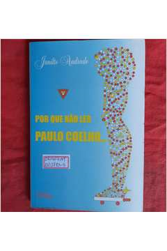 Por Que Nao Ler Paulo Coelho