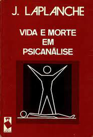 Vida E Morte Em Psicanalise