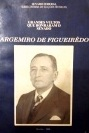 Grandes Vultos Que Honraram O Senado - Argemiro De Figueiredo
