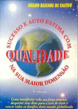 Sucesso E Auto Estima Com Qualidade Na Sua Maior Dimensao