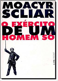O Exercito De Um Homem So
