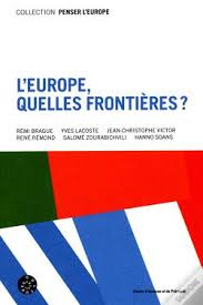 L'europe Quelles Frontieres / What Borders For Europe