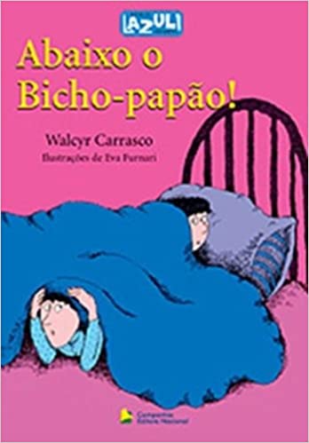 Abaixo O Bicho Papão