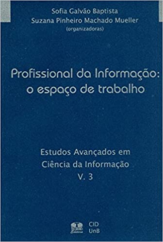 Profissional Da Informacao -  O Espaco De Trabalho vol. 3