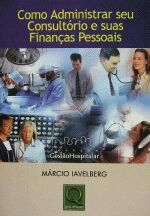 Como Administrar Seu Consultorio E Suas Financas Pessoais