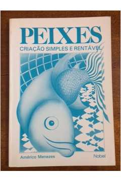 Peixes Criacao Simples E Rentavel