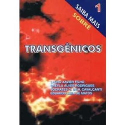 Saiba Mais Sobre Transgenicos