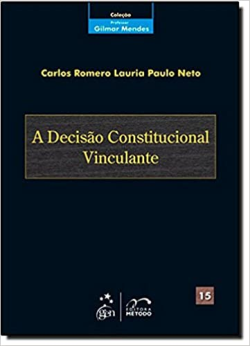 A Decisao Constitucional Vinculante