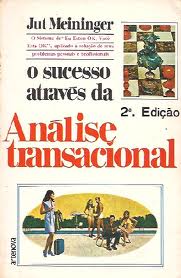 O Sucesso Atraves Da Analise Transacional
