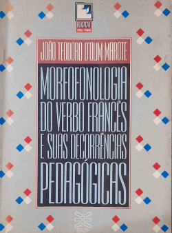 Morfofonologia Do Verbo Frances E Suas Decorrencias Pedagogicas