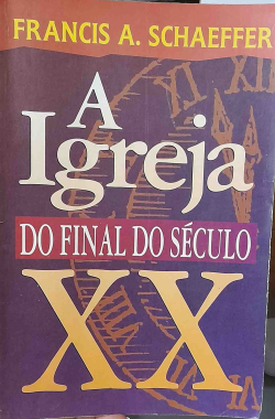 A Igreja Do Fina Do Seculo Xx