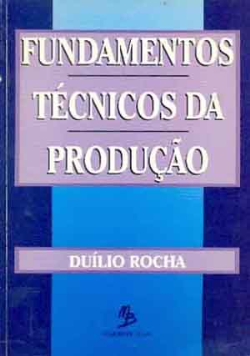 Fundamentos Tecnicos Da Producao