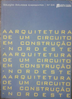 A Arquitetura De Um Circuito Em Construcao-nordeste