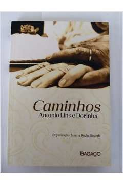 Caminhos Antonio Lins E Dorinha