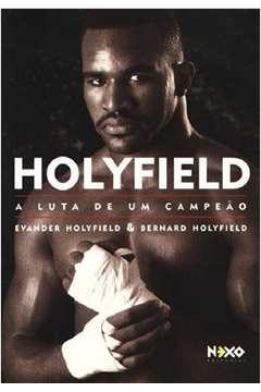 Holyfield - A Luta De Um Campeao