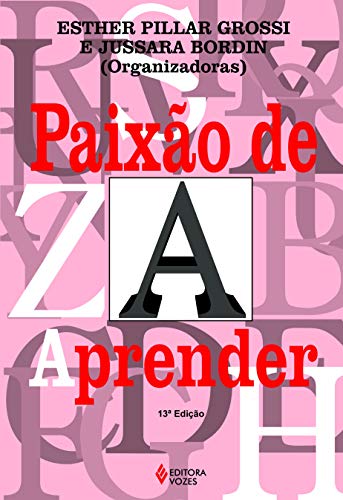 Paixao De Aprender, A