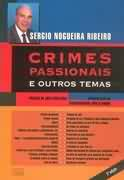 Crimes Passionais E Outros Temas