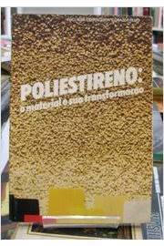 Poliestireno - O Material E Sua Transformacao