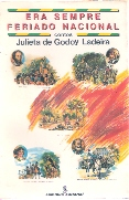 Era Sempre Feriado Nacional - Contos